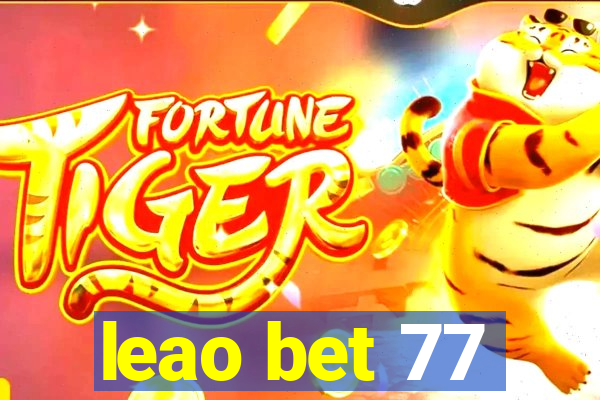 leao bet 77